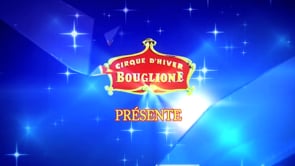 Eclat – Cirque d’Hiver Bouglione